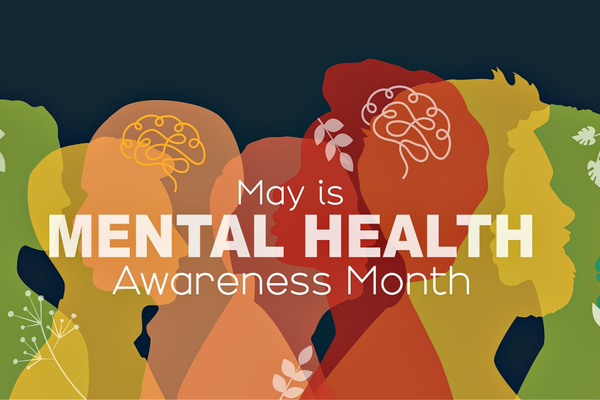 Health: May is Mental Health Awareness Month